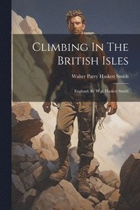 bokomslag Climbing In The British Isles