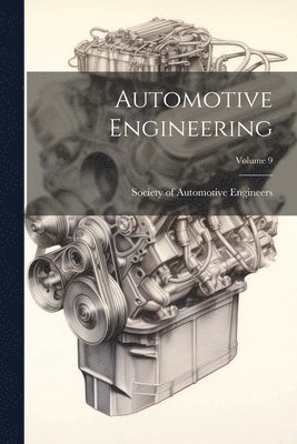 Automotive Engineering; Volume 9 1