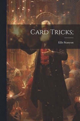 Ellis Stanyon - Card Tricks;, Häftad