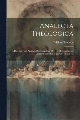 William Trollope - Analecta Theologica, Häftad