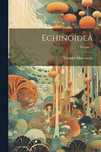 bokomslag Echinoidea; Volume 2