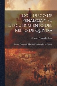 bokomslag Don Diego De Pealosa Y Su Descubrimiento Del Reino De Quivira