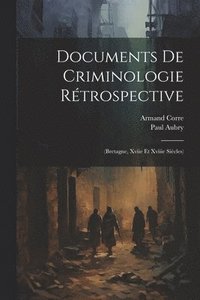 bokomslag Documents De Criminologie Rtrospective