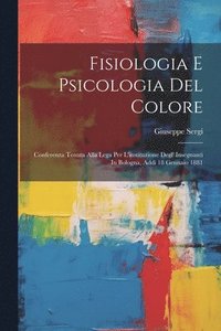 bokomslag Fisiologia E Psicologia Del Colore
