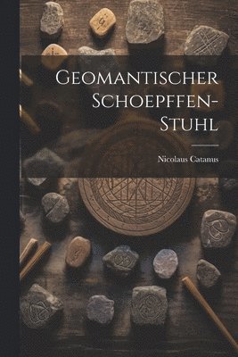 Geomantischer Schoepffen-stuhl 1