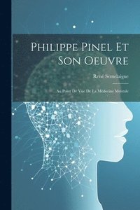 bokomslag Philippe Pinel Et Son Oeuvre