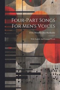 bokomslag Four-part Songs For Men's Voices