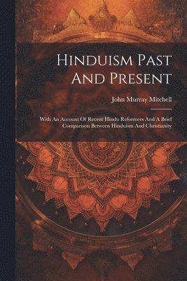 bokomslag Hinduism Past And Present