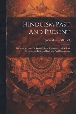Hinduism Past And Present