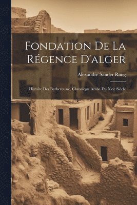 bokomslag Fondation De La Rgence D'alger