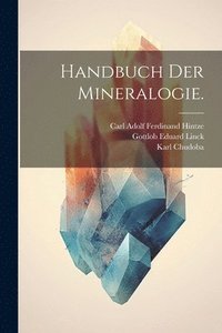 bokomslag Handbuch der Mineralogie.
