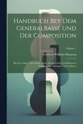 bokomslag Handbuch Bey Dem Generalbasse Und Der Composition