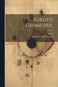 bokomslag Euklid's Geometrie.