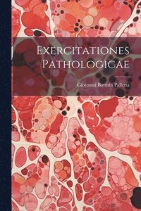 bokomslag Exercitationes Pathologicae