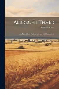 bokomslag Albrecht Thaer