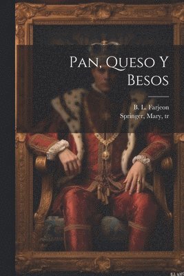 bokomslag Pan, Queso Y Besos