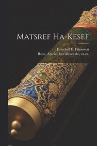 bokomslag Matsref Ha-kesef