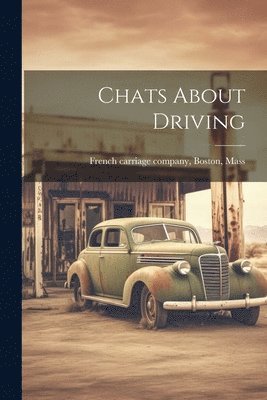 bokomslag Chats About Driving