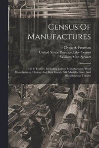 bokomslag Census Of Manufactures