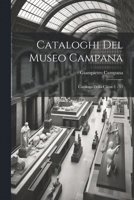 Cataloghi Del Museo Campana 1