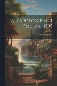 bokomslag An Apologie For Poetrie, 1595