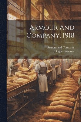 Armour And Company, 1918 1