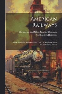 bokomslag American Railways