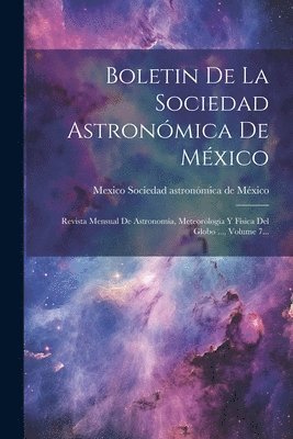 bokomslag Boletin De La Sociedad Astronmica De Mxico