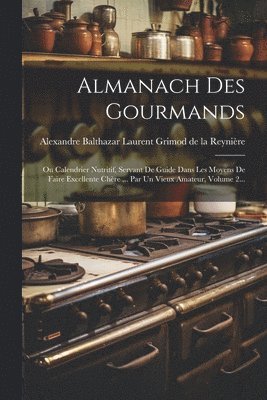 bokomslag Almanach Des Gourmands