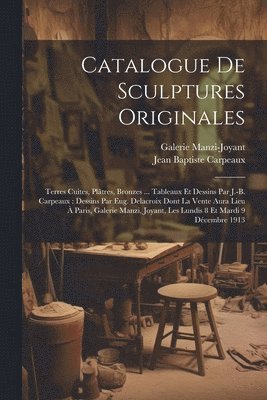 bokomslag Catalogue De Sculptures Originales