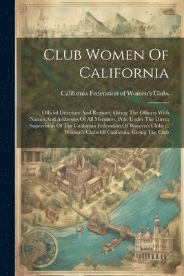 bokomslag Club Women Of California