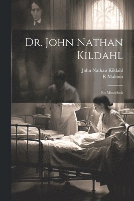 bokomslag Dr. John Nathan Kildahl