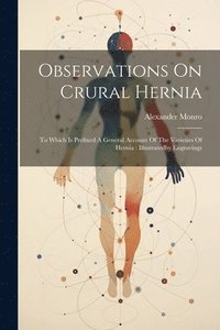 bokomslag Observations On Crural Hernia