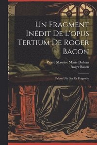 bokomslag Un Fragment Indit De L'opus Tertium De Roger Bacon