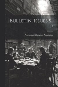 bokomslag Bulletin, Issues 9-17