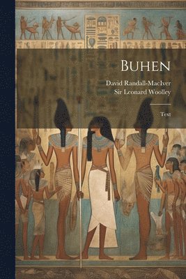David Randall-Maciver, Leonard Woolley - Buhen, Häftad