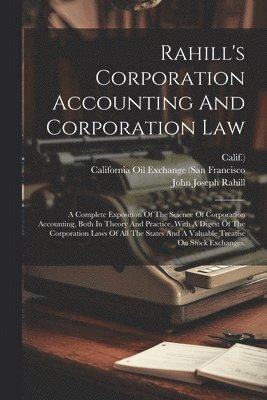 bokomslag Rahill's Corporation Accounting And Corporation Law