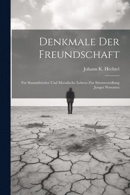 bokomslag Denkmale Der Freundschaft