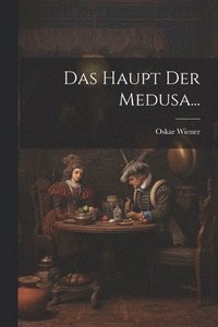 bokomslag Haupt Der Medusa...