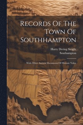 bokomslag Records Of The Town Of Southhampton