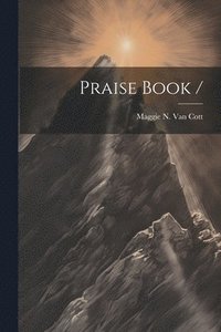 bokomslag Praise Book /