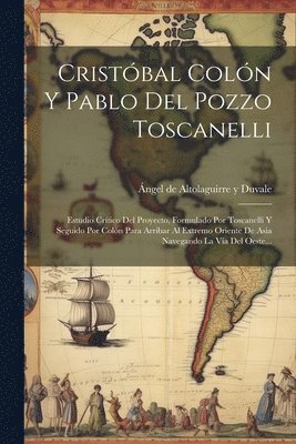 bokomslag Cristóbal Colón Y Pablo Del Pozzo Toscanelli