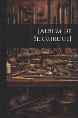 bokomslag [album De Serrurerie]