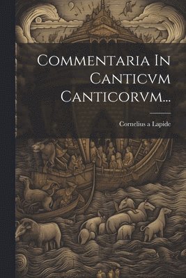 bokomslag Commentaria In Canticvm Canticorvm...