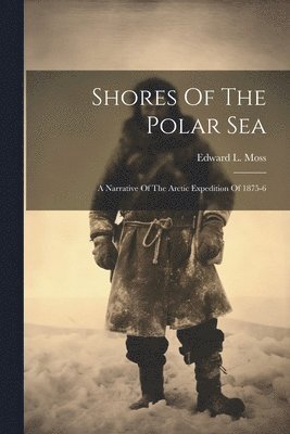 Shores Of The Polar Sea 1