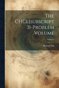 bokomslag CHCl[subscript 3]-problem Volume; Volume 2