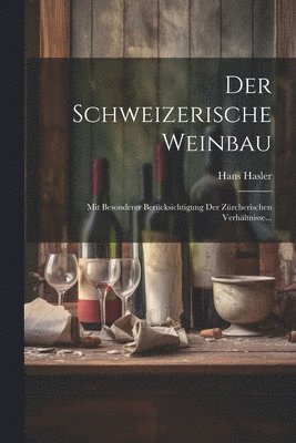 bokomslag Schweizerische Weinbau