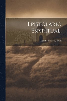 bokomslag Epistolario Espiritual;