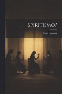 bokomslag Spiritismo?