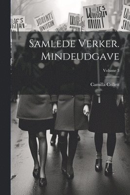 bokomslag Samlede verker. Mindeudgave; Volume 3